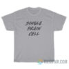 Single Brain Cell T-Shirt