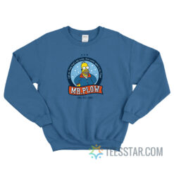 Call Me Mr Plow Thats My Name Sweatshirt