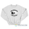 Go Sport Move The Thing To The Other Thing Sweatshirt