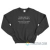 Two Kinds Of People Those Who Can Extrapolate From Incomplete Data Sweatshirt
