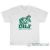 Dilf Damn I Love Frogs T-Shirt For Unisex