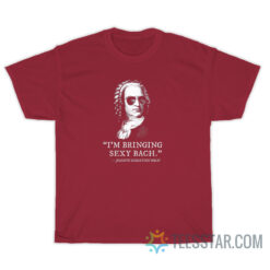 I'm Bringing Sexy Bach Johan Sebastian Bach T-Shirt
