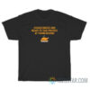 Unvaccinated And Ready To Talk Politics At Thanksgiving T-Shirt