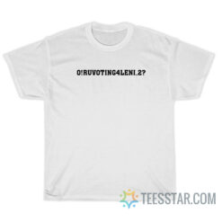 Zero Are You Voting For Leni Too T-Shirt