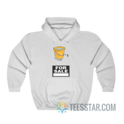 Buckets For Sale Hoodie Size S, M, L ,XL , 2XL, 3XL