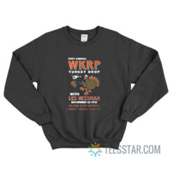 First Animal WKRP Turkey Drop With Les Nessman Sweatshirt