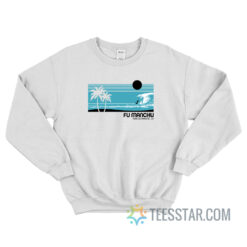 Fu Manchu Band Surf San Clemente Sweatshirt