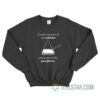 If You're Not Part Of The Solution You're Part Of The Precipitate Sweatshirt