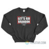 Let's Go Brandon FJB Sweatshirt