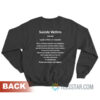 Suicide Victims Are Not Weak Selfish Or Cowards Sweatshirt