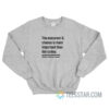 The Macaroni And Cheese Is More Important Than The Turkey Sweatshirt