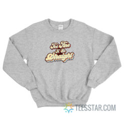 Too Fine To Be Straight Sweatshirt