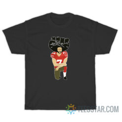 Colin Kaepernick Knee Fighting Hair T-Shirt