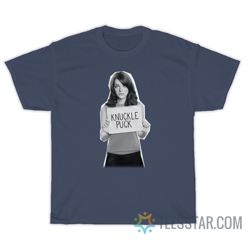 Emma Stone Knuckle Puck T-Shirt For Unisex