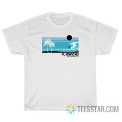 Fu Manchu Band Surf San Clemente T-Shirt