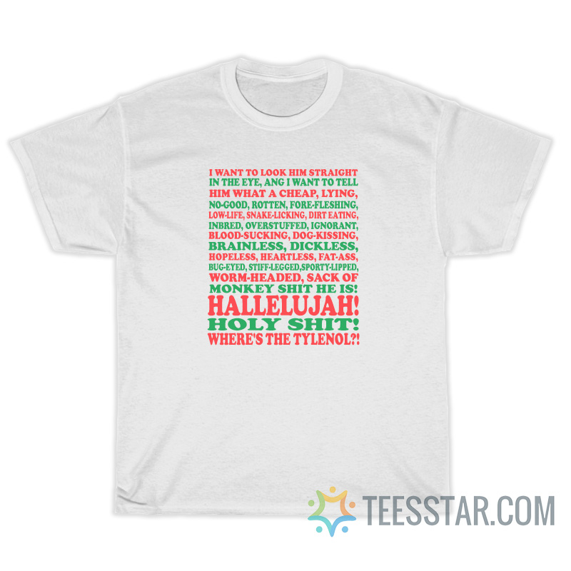 I Want To Look Him Straight In The Eye Hallelujah T-Shirt