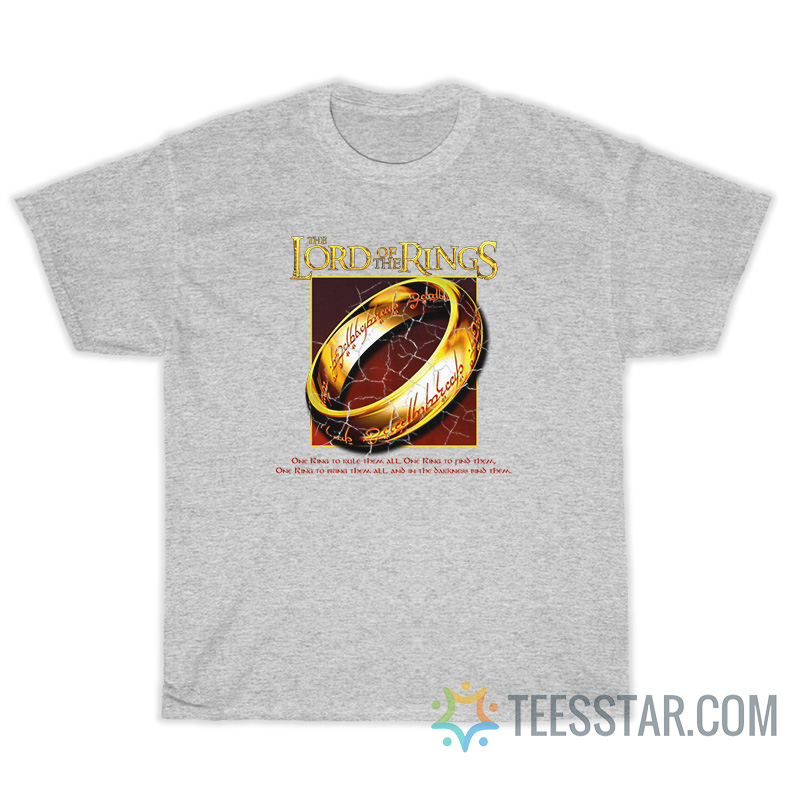 The Lord Of The Rings One To Rule Them All T-Shirt