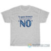 To Quote Hamlet Act 111 Scene III Line 87 No T-Shirt