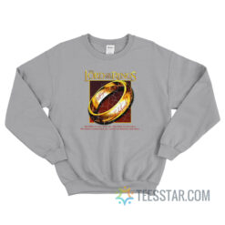 The Lord Of The Rings One To Rule Them All Sweatshirt