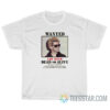 Wanted Lou Rees Dead Or Alive T-Shirt