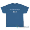 You Still Feel Feelings Gen X T-Shirt, You Still Feel Feelings Gen X Shirt, You Still Feel Feelings , You Still Feel Feelings Gen X , You Still Feel Feelings T-Shirt You Still Feelings Gen X, You Still Feelings T-Shirt