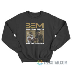 BEM Big Easy Mafia The Instigator Tom Brady Vs Saint Sweatshirt