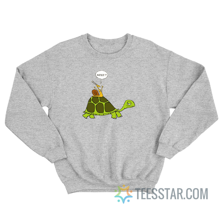 Snail Riding Turtle Weee Sweatshirt