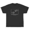 Don't You Get It I Love You I Always Have T-Shirt