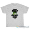 Scared Money Don't Make Money DGK T-Shirt