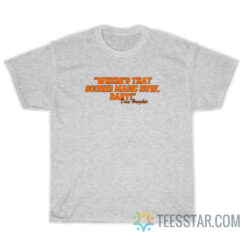 Where's That Sooner Magic Now Baby Dave Hunziker T-Shirt