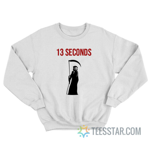 13 Seconds Grim Reaper Sweatshirt