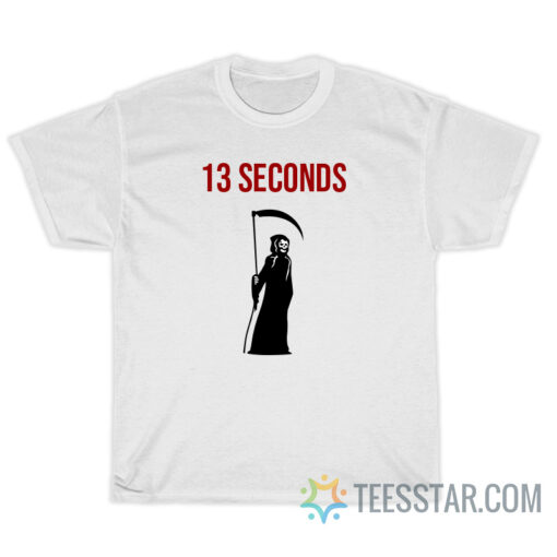 13 Seconds Grim Reaper T-Shirt