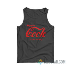Enjoy My Cock It's The Real Thing Tank Top