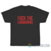 Fuck The Longhorns T-Shirt For Unisex