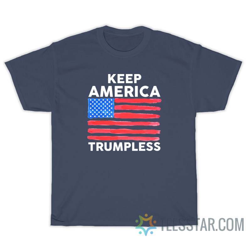 Keep America Trumpless T-Shirt