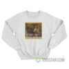2pacalypse Now Sweatshirt