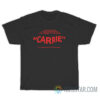 Taste For Terror Carrie T-Shirt For Unisex