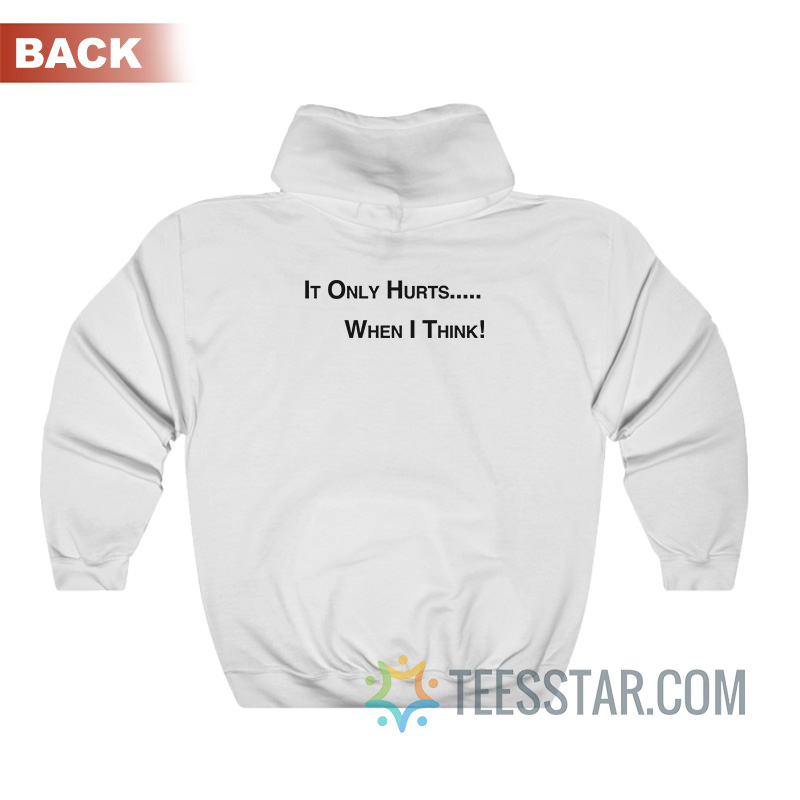 George Carlin It Only Hurts When I Think Hoodie