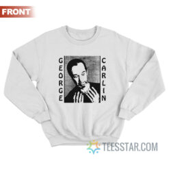 George Carlin It Only Hurts When I Think Sweatshirt