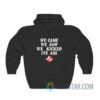 Ghostbusters We Came We Saw Hoodie