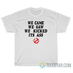 Ghostbusters We Came We Saw T-Shirt