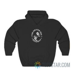 The Driver Era Forever Hoodie