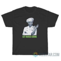 Russell Wilson Let Russ Cook T-Shirt