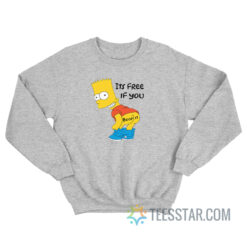 Bart Simpson It's Free If You Boof It Sweatshirt