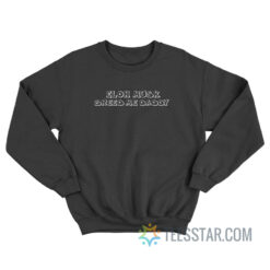 Elon Musk Breed Me Daddy Sweatshirt