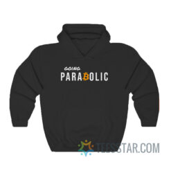 Going Parabolic Bitcoin Hoodie