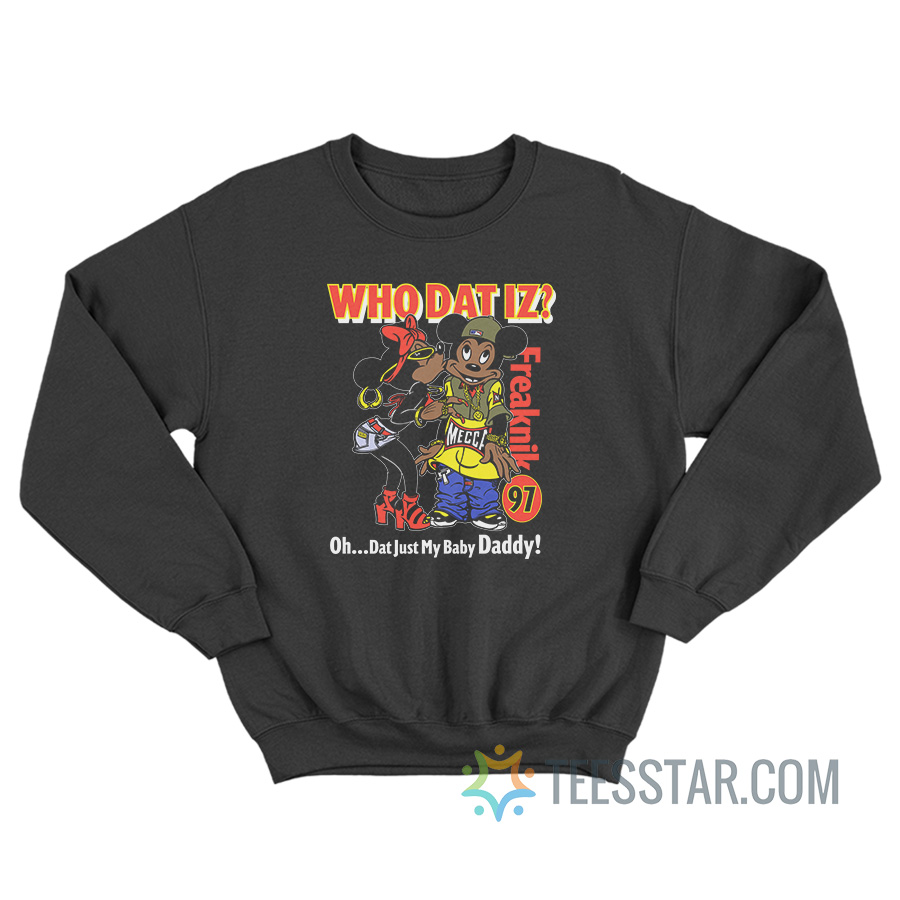 Who Dat Iz Freaknik 97 Sweatshirt