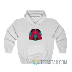 Come On Harry We Wanna Say Goodnight To You Hoodie