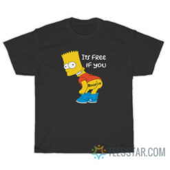 Bart Simpson It's Free If You Boof It T-Shirt