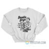 Beastie Boys - So What Cha Want Sweatshirt